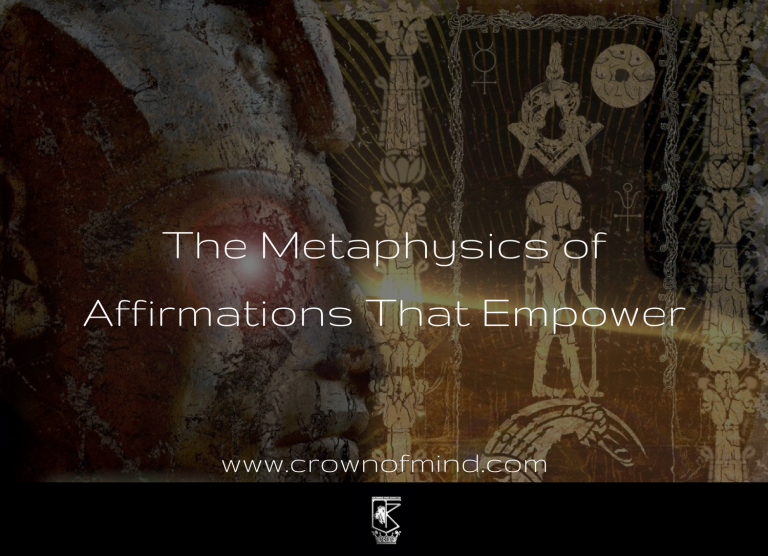 The Metaphysics of Affirmations That Empower