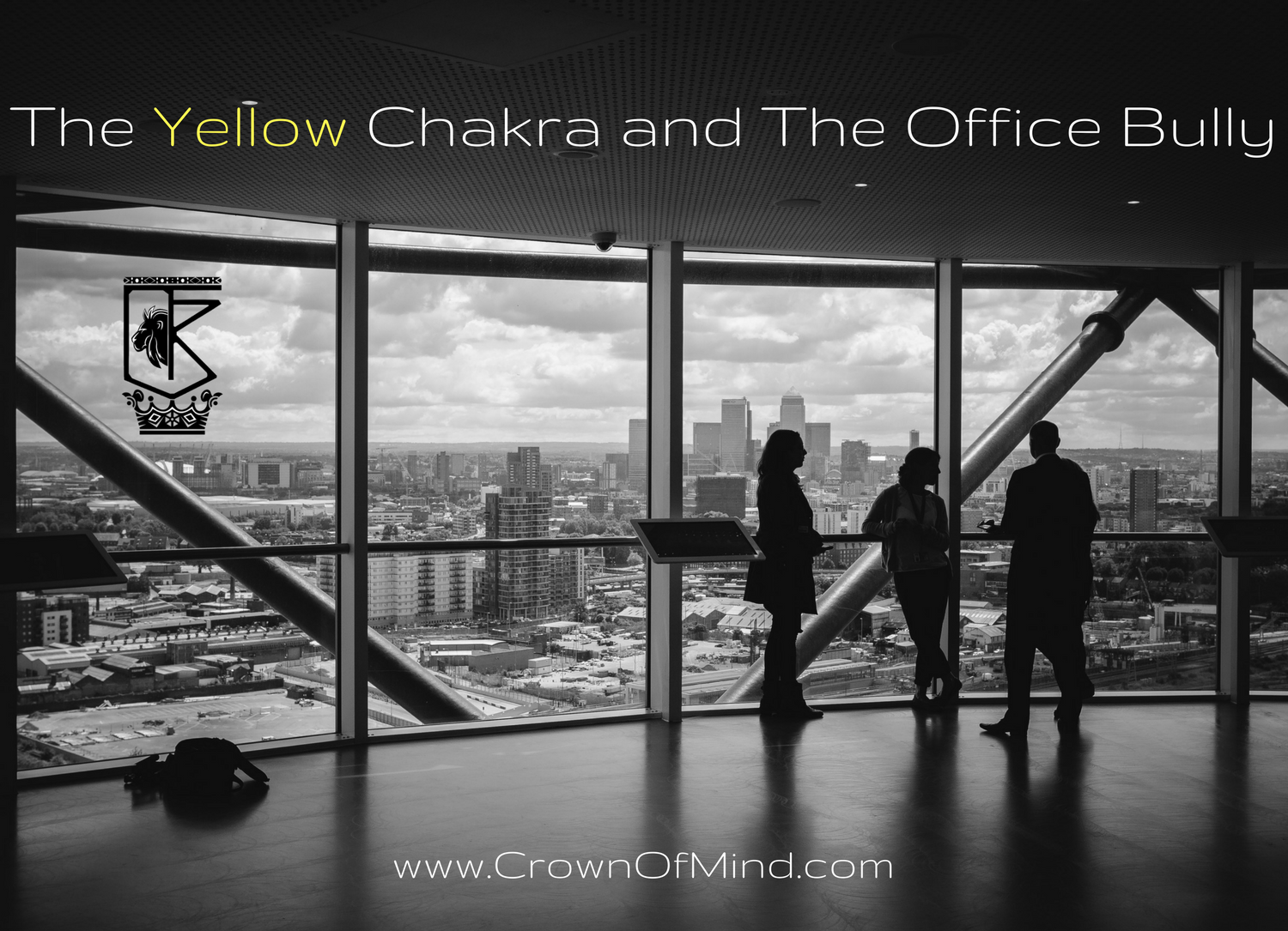 The Yellow Chakra and The Office Bully
