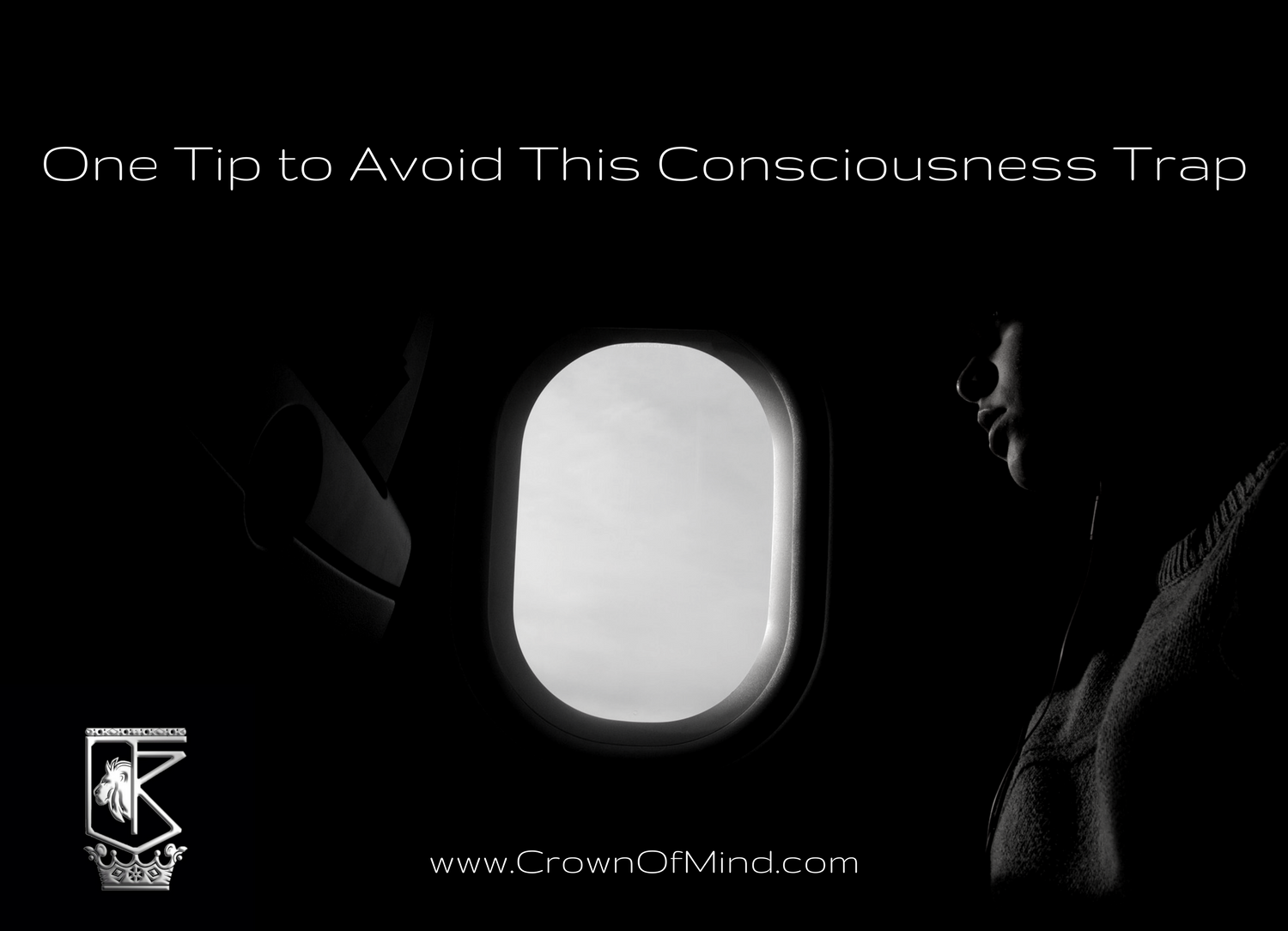 One Tip to Avoid This Consciousness Trap