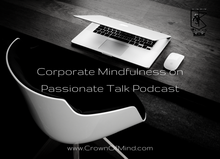Corporate Mindfulness with Passionate Talk Podcast