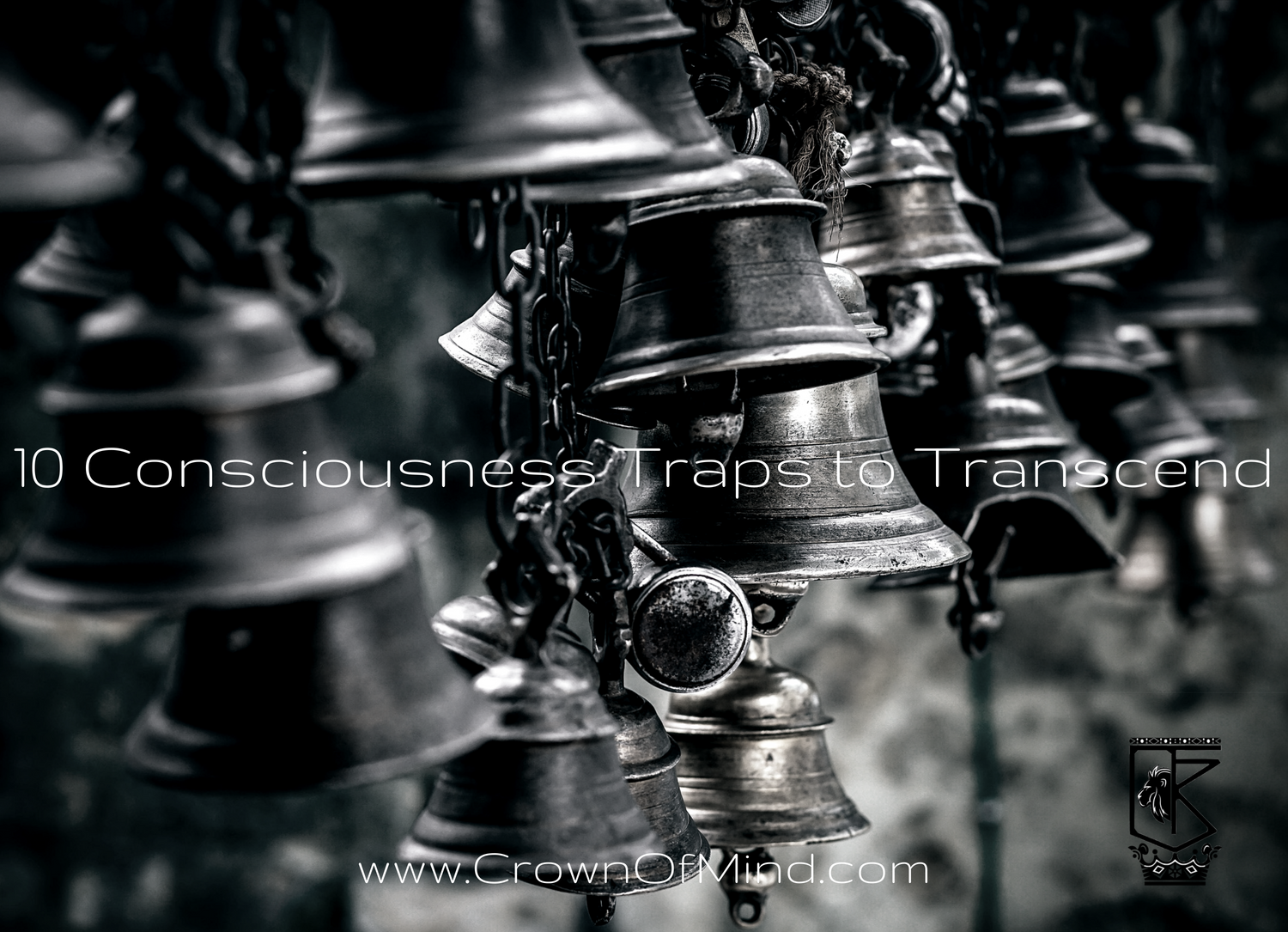 10 Consciousness Traps to Transcend