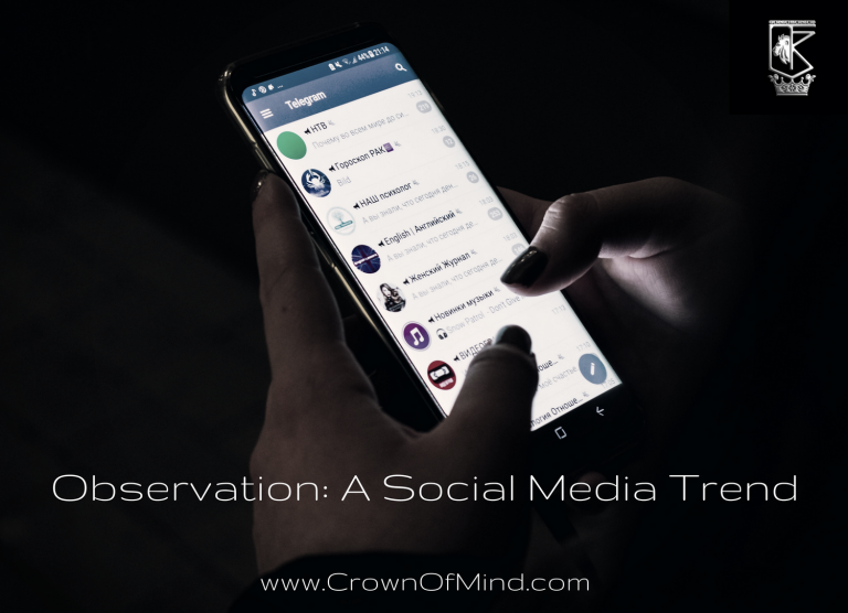 Observation: A Social Media Trend