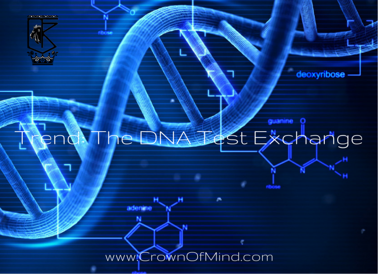 Trend: The DNA Test Exchange