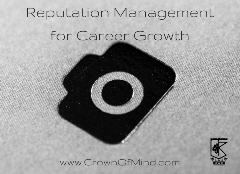 Reputation Management for Career Growth