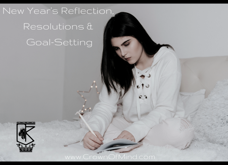 New Year’s Reflection, Resolutions & Goal-Setting