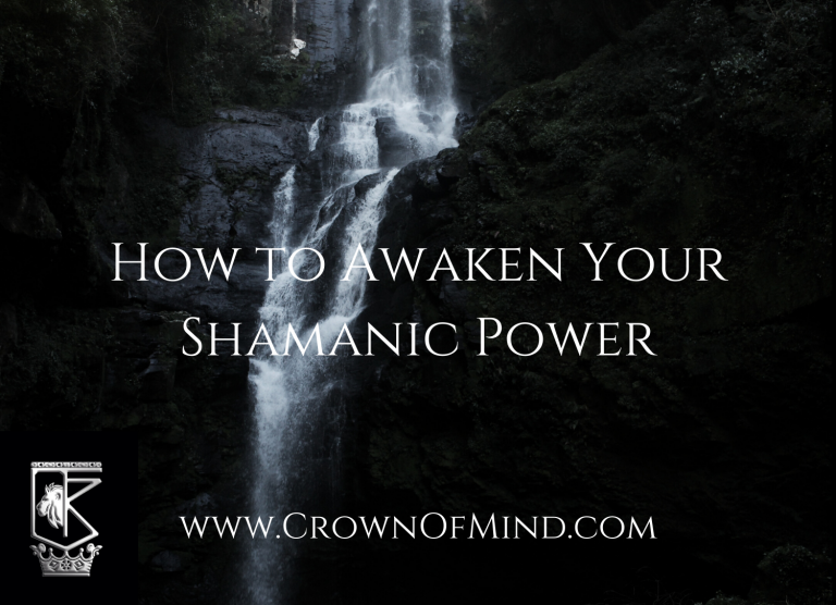 How to Awaken Your Shamanic Power