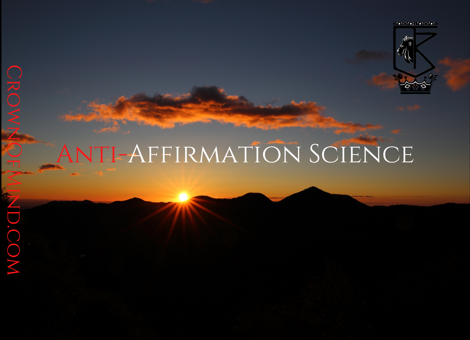 Anti-Affirmation Science