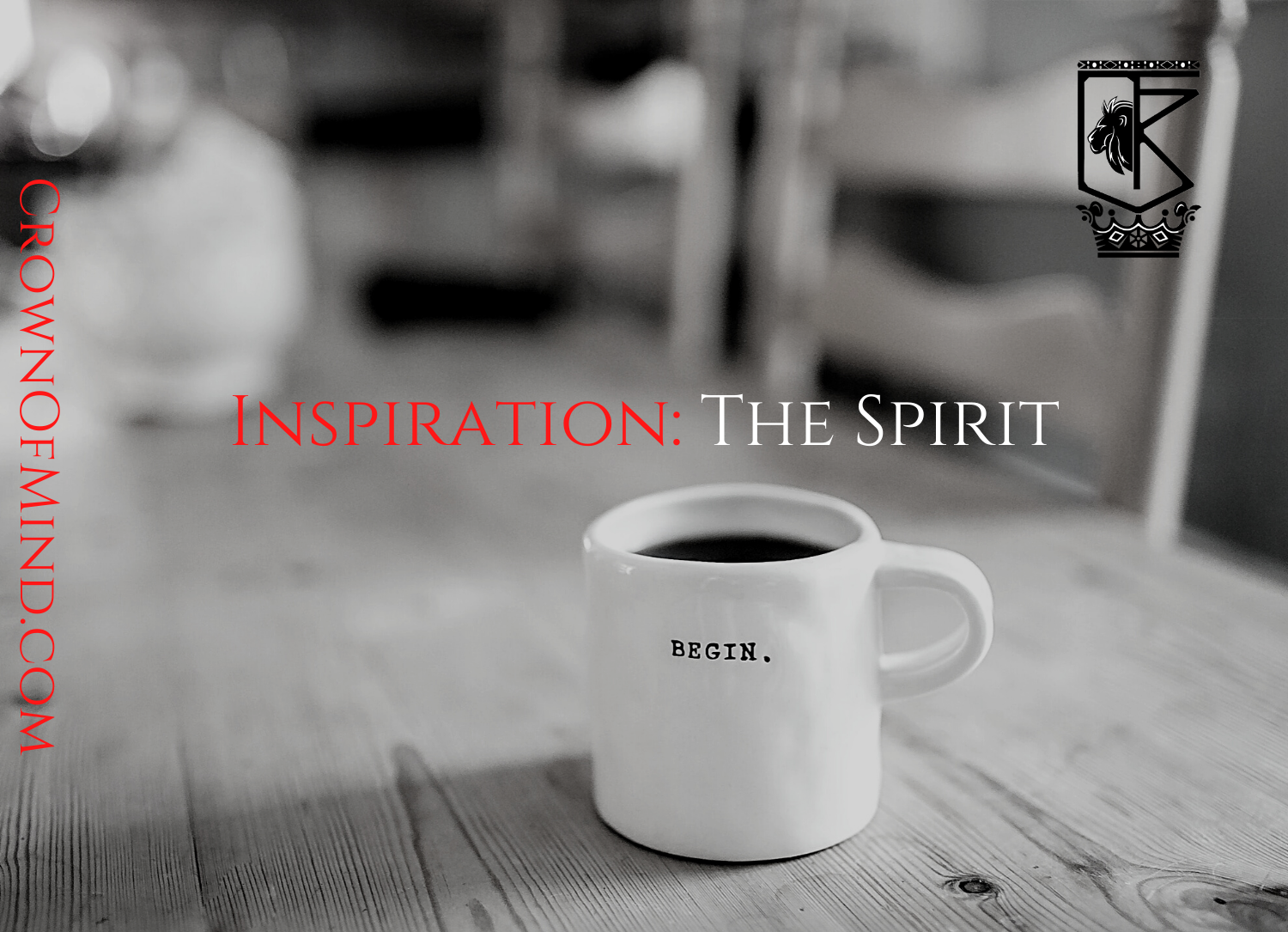 Inspiration: The Spirit