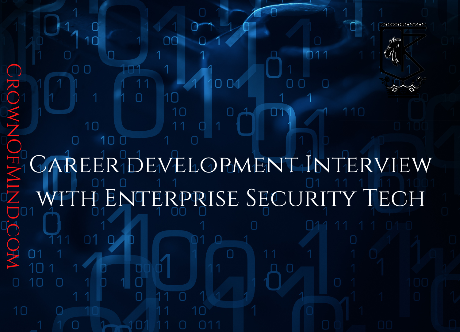 Career Development Interview with Enterprise Security Tech