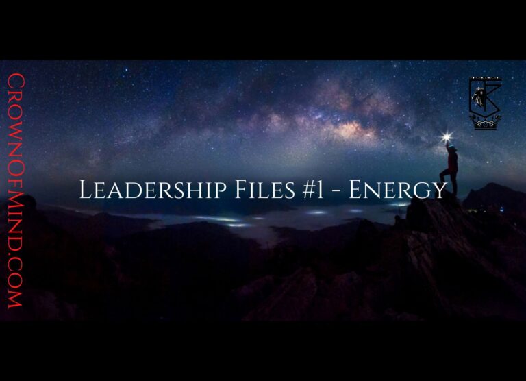 Leadership Files #1 – Energy